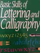 Basic skills of lettering and calligraphy