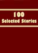 100 Selected Stories