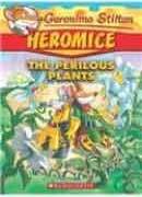 HEROMICE-THE PERILOUS PLANTS