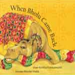 When Bholu Came Back 
