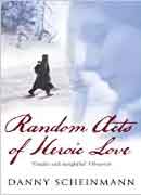 Random acts of heroic love