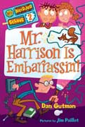 My Weirder School 2 Mr. Harrison Is Embarrassin'!