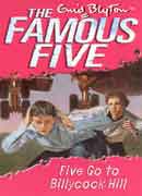 THE FAMOUS FIVE 16.Five Go to Billycock Hill