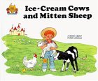 Ice Cream Cows and Mitten Sheep