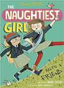 The Naughtiest Girl Helps A Friend 6